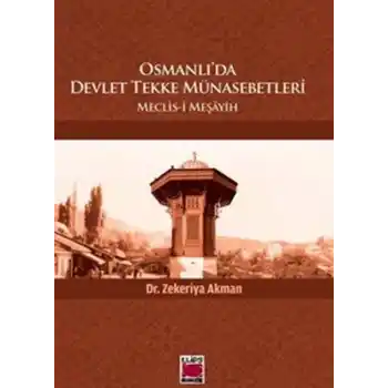 Osmanlıda Devlet Tekke Münasebetleri  Meclis-i Meşayih