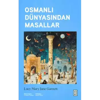 Osmanlı Dünyasından Masallar