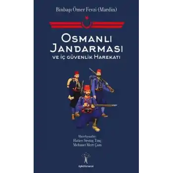 Osmanlı Jandarması ve İç Güvenlik Harekatı