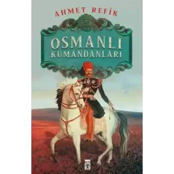 Osmanlı Kumandanları