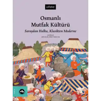 Osmanlı Mutfak Kültürü