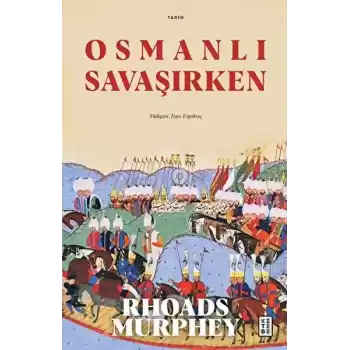 Osmanlı Savaşırken