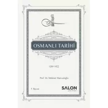 Osmanlı Tarihi 1289-1922