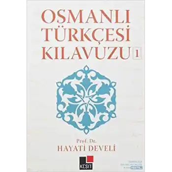 Osmanlı Türkçesi Kılavuzu 1