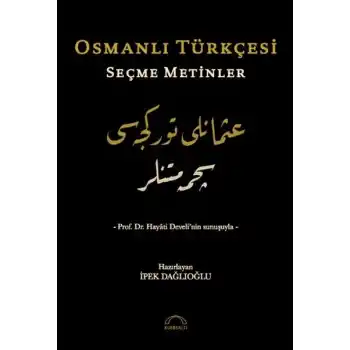 Osmanlı Türkçesi Seçme Metinler