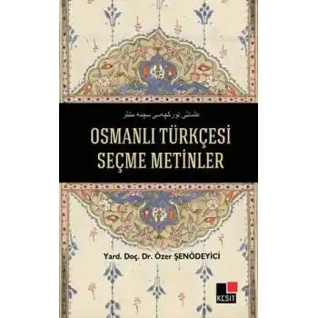 Osmanlı Türkçesi Seçme Metinler