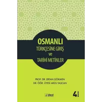 Osmanlı Türkçesine Giriş Ve Tarihi Metinler
