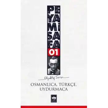 Osmanlıca,Türkçe,Uydurmaca (objektif:1)