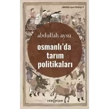 Osmanlıda Tarım Politikaları
