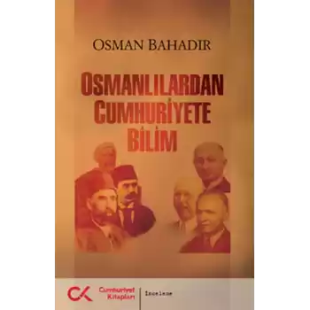 Osmanlılardan Cumhuriyete Bilim