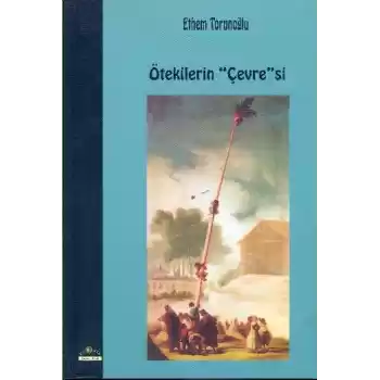 Ötekilerin Çevresi