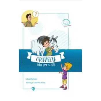 Otoparkta Bir At Var Değerli Hikayeler Sorumluluk