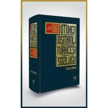Ötüken Osmanlı Türkçesi Sözlüğü (Ciltli)