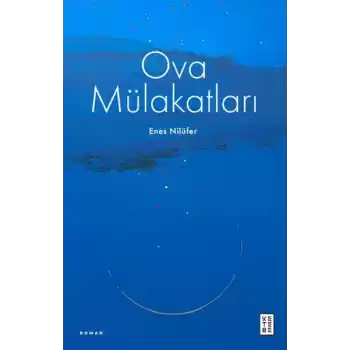Ova Mülakatları