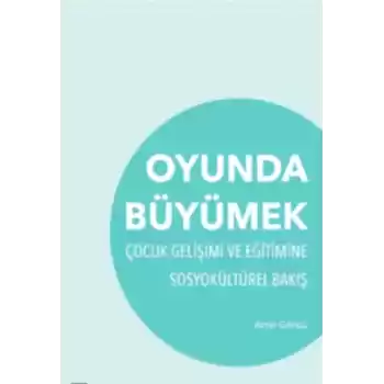 Oyunda Büyümek