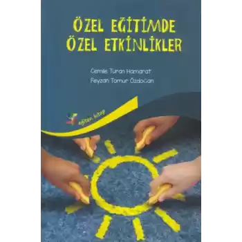 Özel Eğitimde Özel Etkinlikler