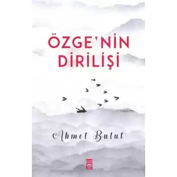 Özgenin Dirilişi
