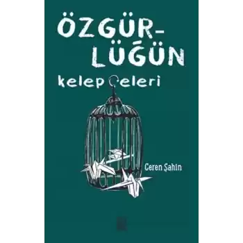 Özgürlüğün Kelepçeleri