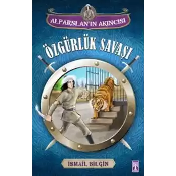 Özgürlük Savaşı / Alparslanın Akıncısı
