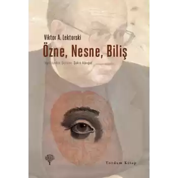 Özne, Nesne, Biliş