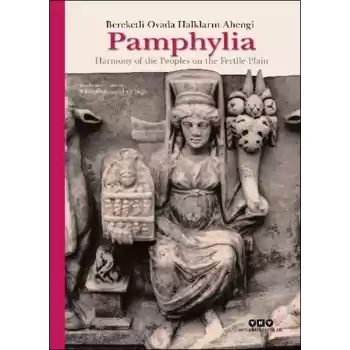 Pamphylıa : Bereketli Ovada Halkların Ahengi (Ciltli)