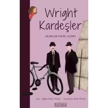 Parlak Fikirler-Wright Kardeşler