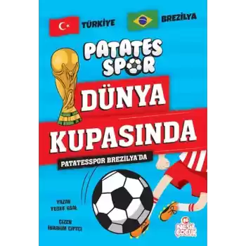 Patatesspor Brezilya’da Patatesspor Dünya Kupasında