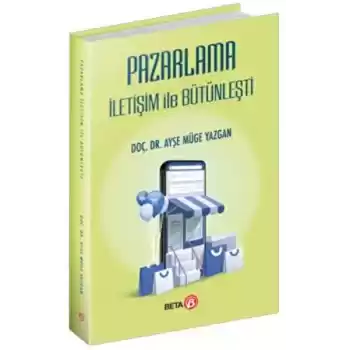 Pazarlama İletişim ile Bütünleşti