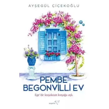 Pembe Begonvilli Ev