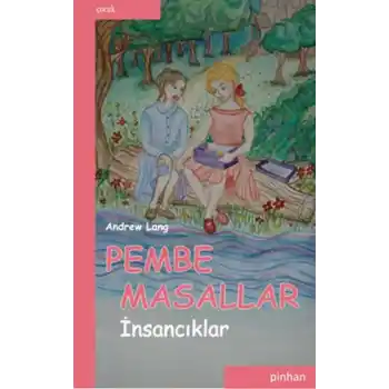 Pembe Masallar (İnsancıklar)