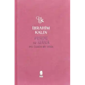 Perde ve Mânâ (Bez Ciltli)