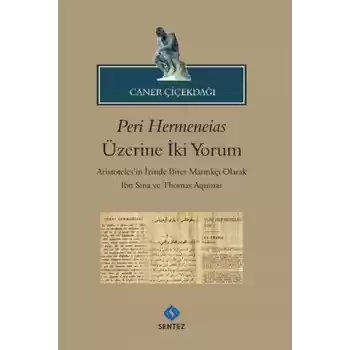 Peri Hermeneias Üzerine İki Yorum