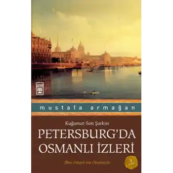 Petersburgda Osmanlı İzleri