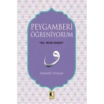 Peygamberi Öğreniyorum