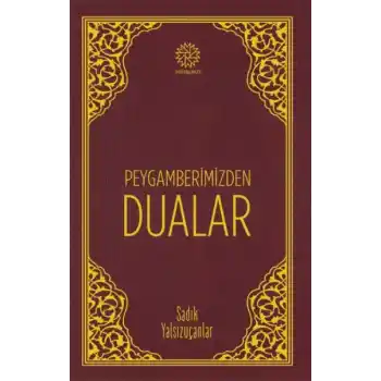 Peygamberimizden Dualar