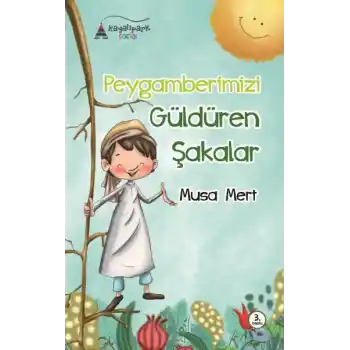 Peygamberimizi Güldüren Şakalar
