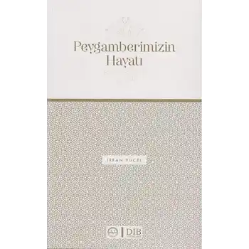 Peygamberimizin Hayatı
