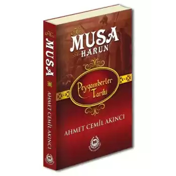 Peygamberler Tarihi - Hz. Musa ve Hz. Harun