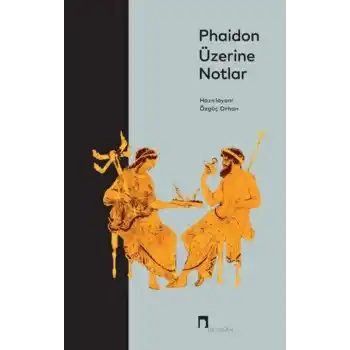 Phaidon Üzerine Notlar
