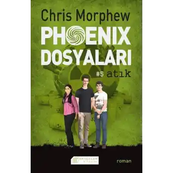 Phoenix Dosyaları 5 - Atık