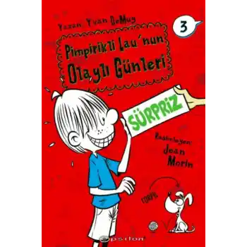 Pimpirikli Launun Olaylı Günleri 3: Sürpriz