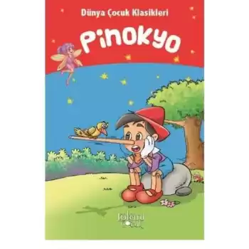 Pinokyo - Dünya Çocuk Klasikleri