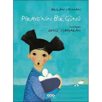 Piraye’nin Bir Günü