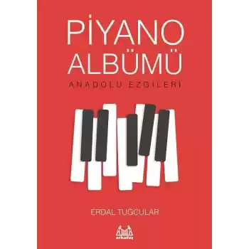 Piyano Albümü Anadolu Ezgileri