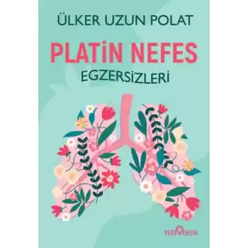 Platin Nefes Egzersizleri