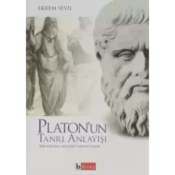 Platonun Tanrı Anlayışı