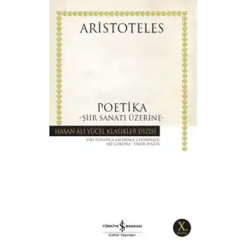 Poetika - Şiir Sanatı Üstüne - Hasan Ali Yücel Klasikleri