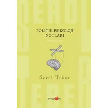 Politik Psikoloji Notları