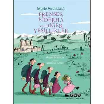 Prenses, Ejderha ve Diğer Yeşillikler