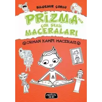 Prizmanın Çok Şekil Maceraları - Orman Kampı Macerası (Ciltli)